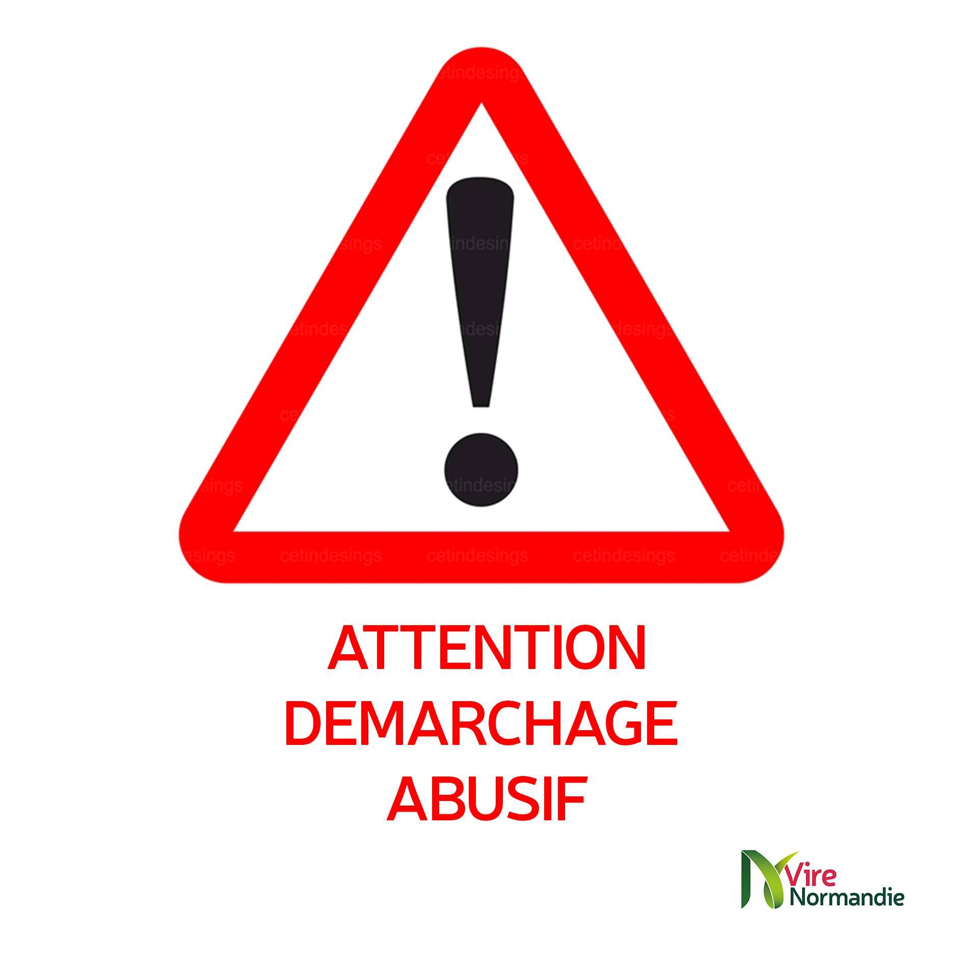Attention démarchage abusif